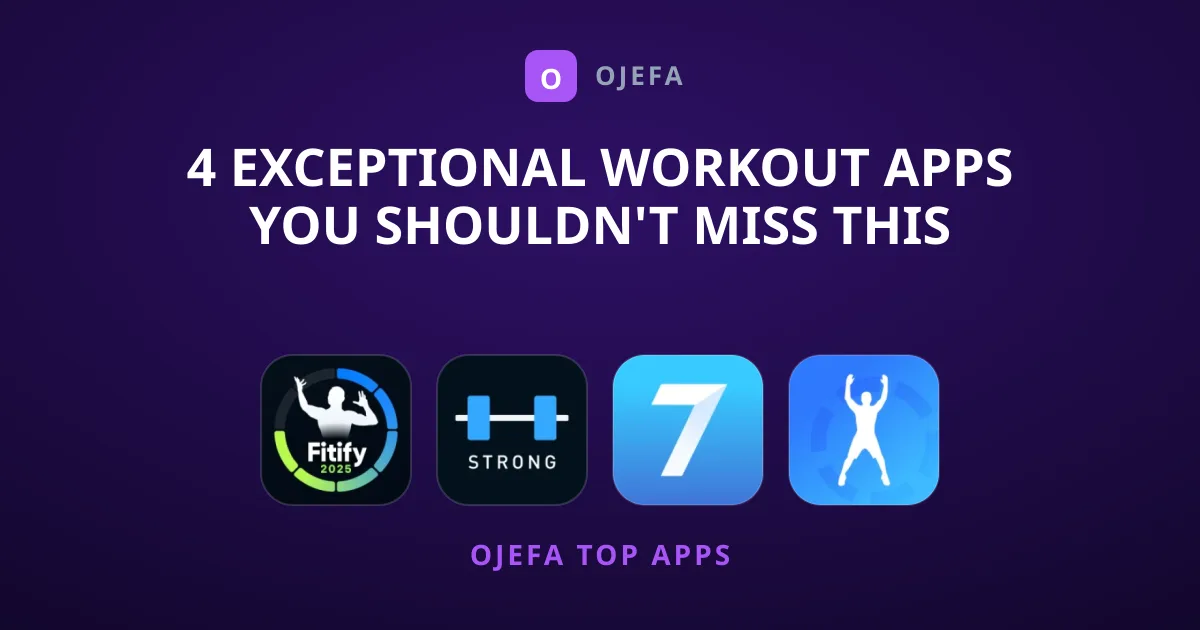 4 Exceptional Workout Apps You Shouldn't Miss This Year